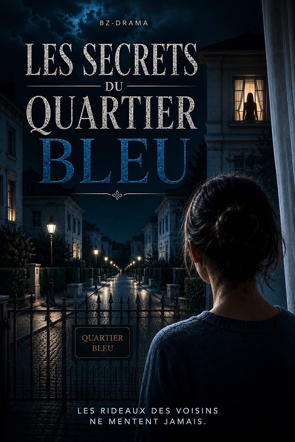 Les Secrets du quartier bleu
